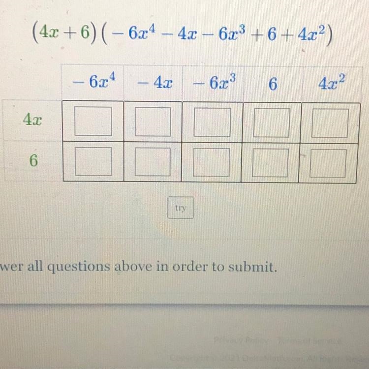 Use the box method to distribute and simplify (4x + 6)(- 6x ^ 4 - 4x - 6x ^ 3 + 6 + 4x-example-1