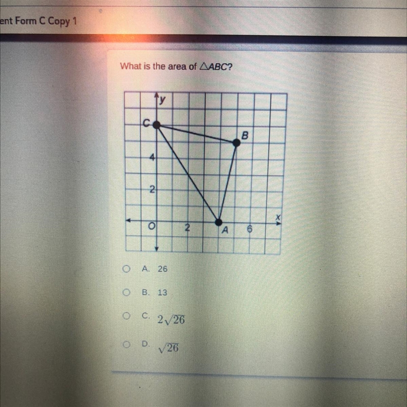 What is the area of AABC? B 2 X2 O 2 A 6 O A 26 B 13 OC 226 D 26-example-1