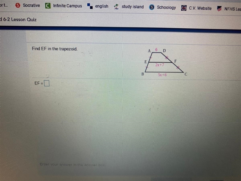 Find EF in the trapezoid. A 6 D E F. 2x+7 В 5x+6 C EF =-example-1