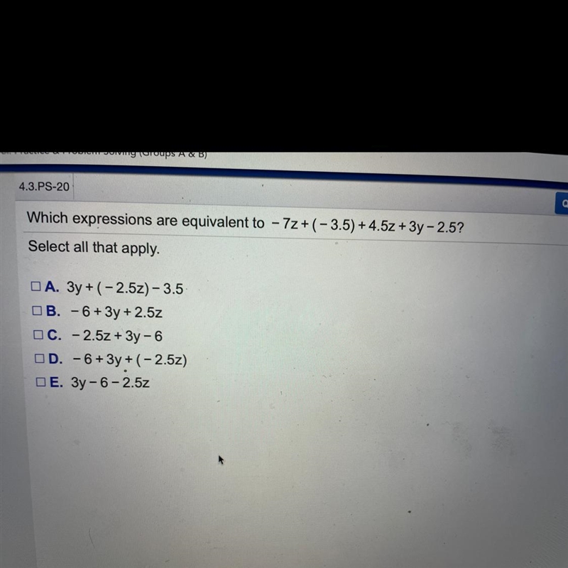 Which expressions are equivalent to -7z + (-3.5) + 4.5z + 3y - 2.5-example-1