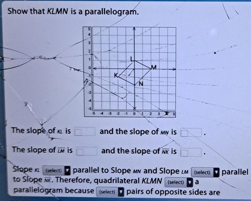 Show that KLMN is a parallelogram​-example-1