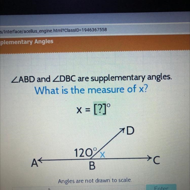 ZABD and ZDBC are supplementary angles. What is the measure of x? X = = [?]° D AT-example-1