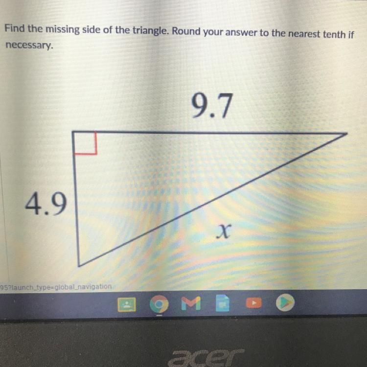 Find the missing side of the triangle. Round your answer to the nearest tenth if necessary-example-1