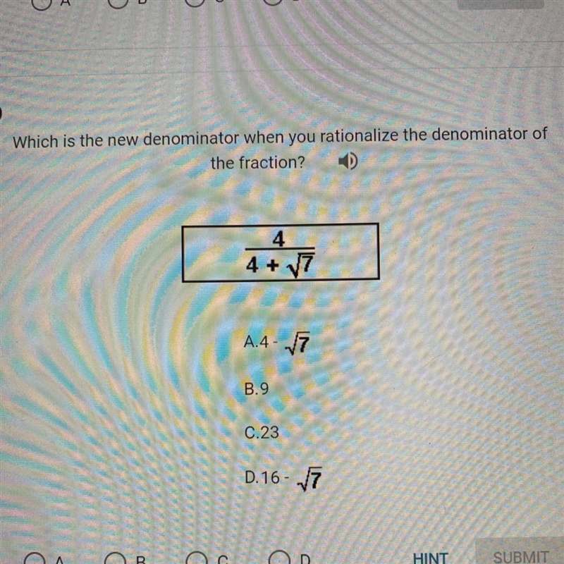 Which is the new denominator when you rationalize the denominator of the fraction-example-1