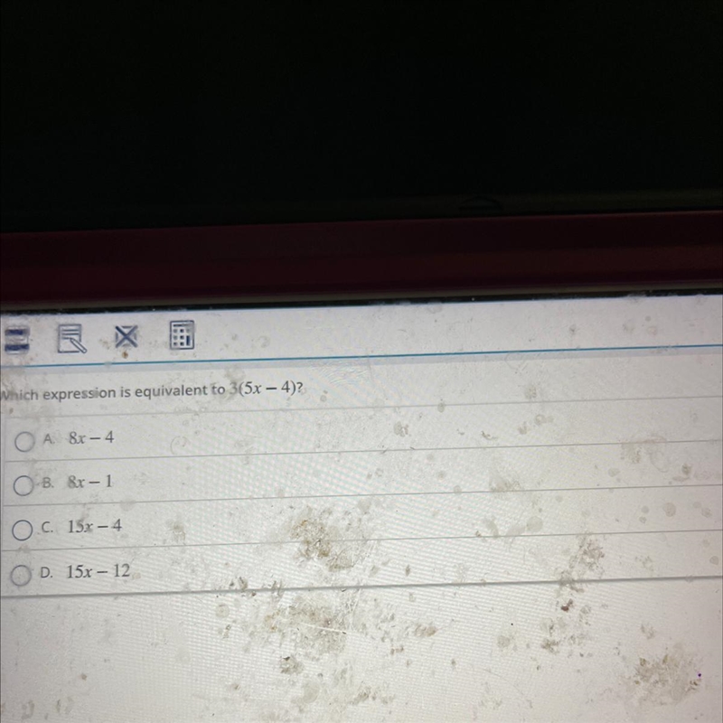 Which expression is equivalent to 3 (5x – 4)? O A 8x – 4 O-B. 8x – 1 O C. 15x – 4 D-example-1