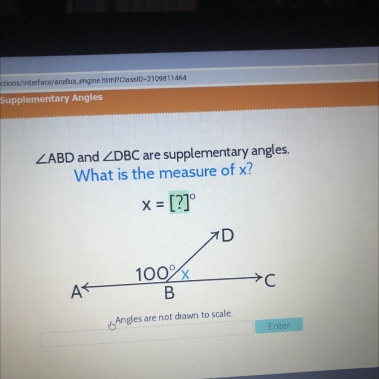 ZABD and ZDBC are supplementary angles. What is the measure of x? x = [?]° D As 100% B-example-1