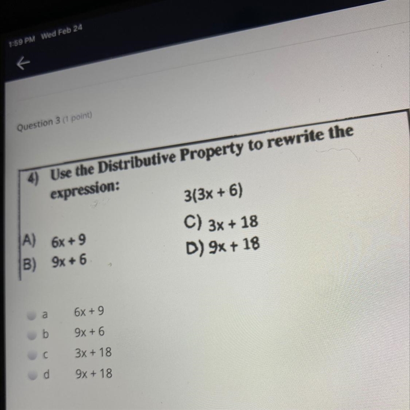 4 Use the Distributive Property to rewrite the expression: 3(3x + 6)-example-1