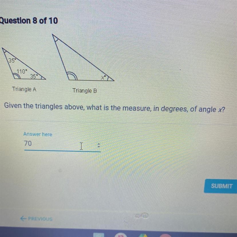 359 110" 350 Triangle A Triangle B Given the triangles above, what is the measure-example-1