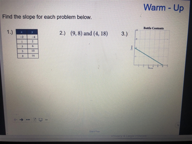 Find the slope for each problem and please hurry I need help!!!!!-example-1