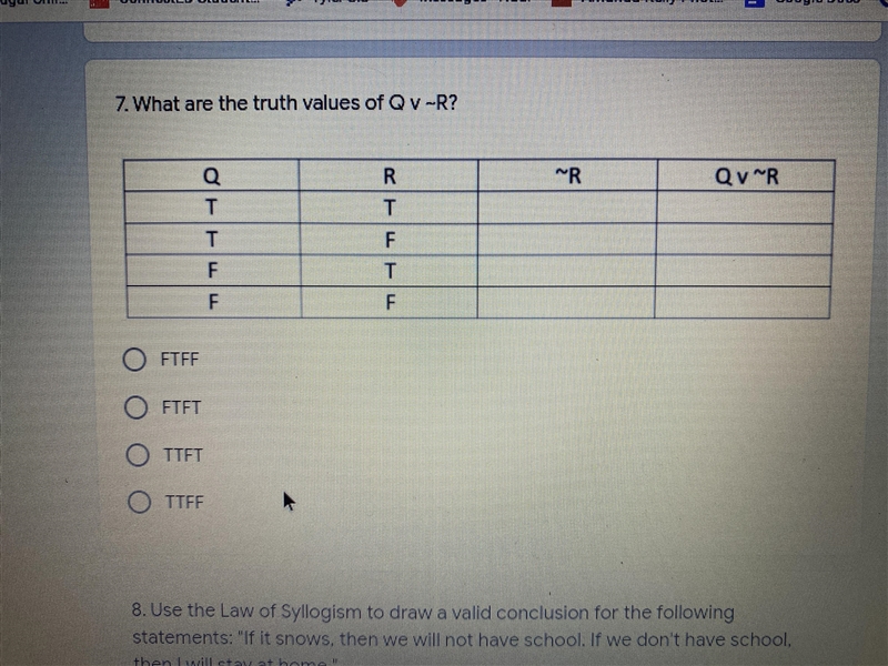 What are the truth values of Q v ~R?-example-1