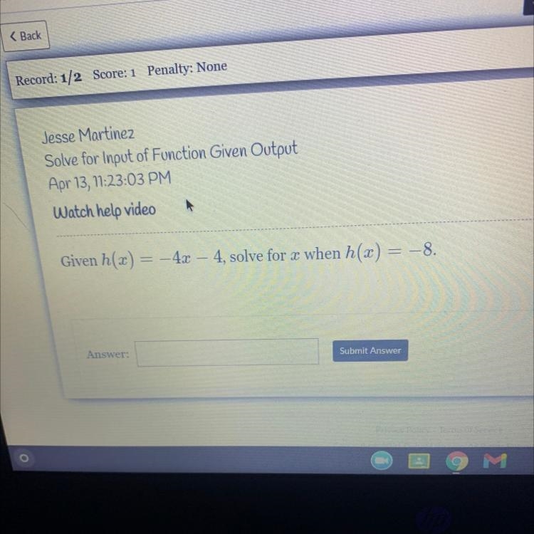 Given h() - 4x - 4, solve for a when h(x) -8.-example-1