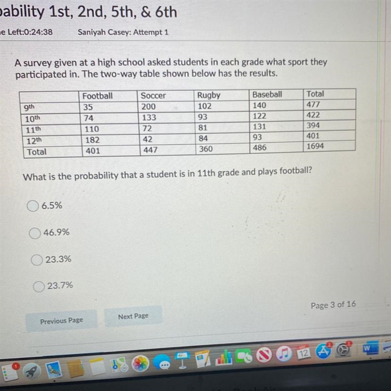 What is the probability that a student is in 11th grade and plays football? 6.5% 46.9% 23.3% 23.7%-example-1