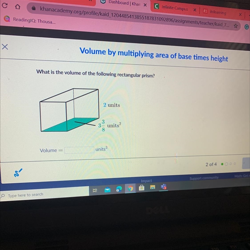 What is the volume of the following rectangular prism? 2 units 3 3- units? Plssss-example-1