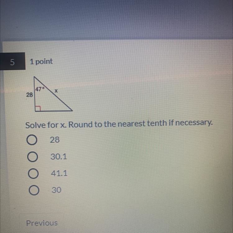 Solve for x. Round to the nearest tenth if necessary. A. 28 B. 30.1 C. 41.1 D. 30-example-1