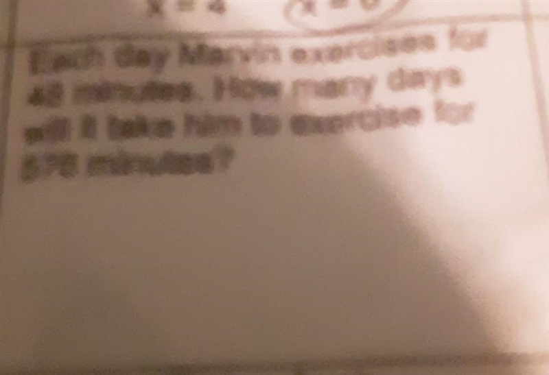 each day marvin exercises for 48 minutes. how many days will it take him t exercise-example-1