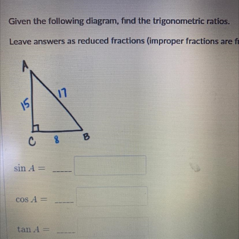 HELP ASAP PLSS Given the following diagram, find the trigonometric ratios. Leave answers-example-1