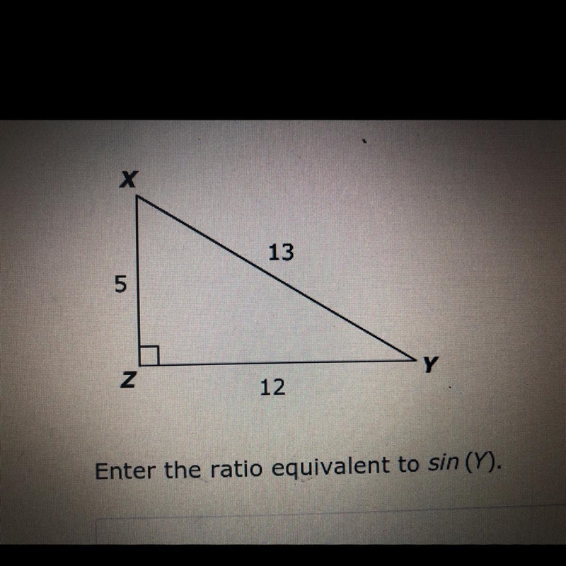 Enter the ratio equivalent to sin (Y).-example-1