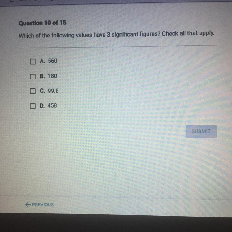 Which of the following values have 3 significant figures? Check all that apply.-example-1