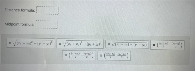 Which ones are the distance formula and midpoint formula?-example-1