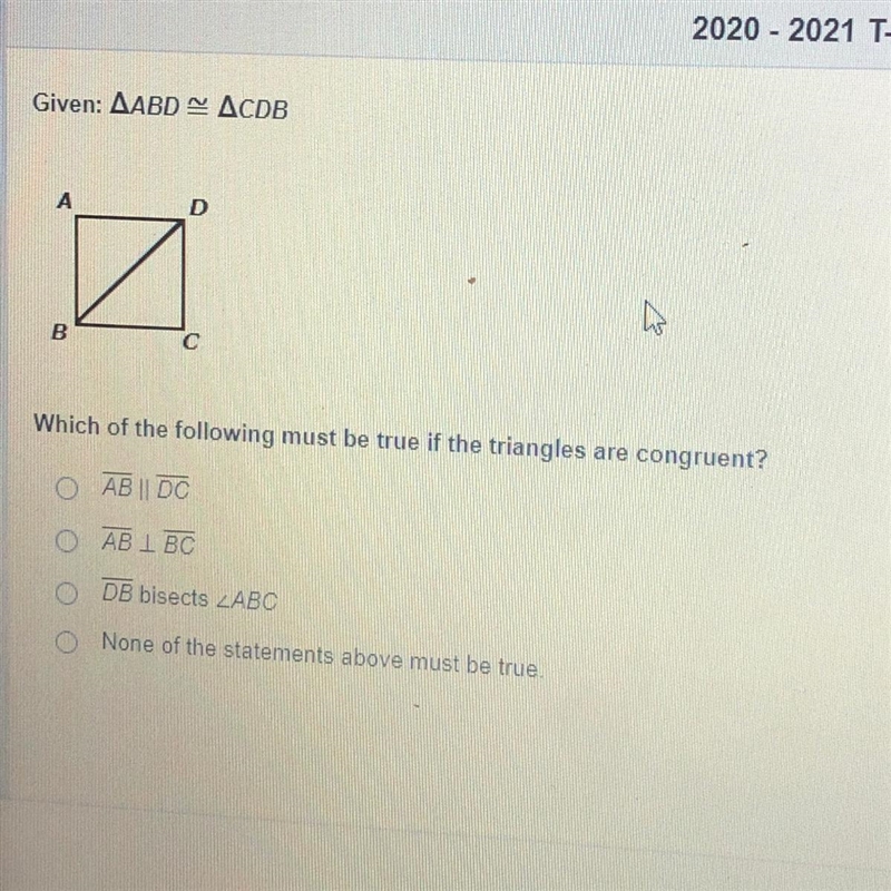 Which of the following must be true if the triangles are congruent?-example-1