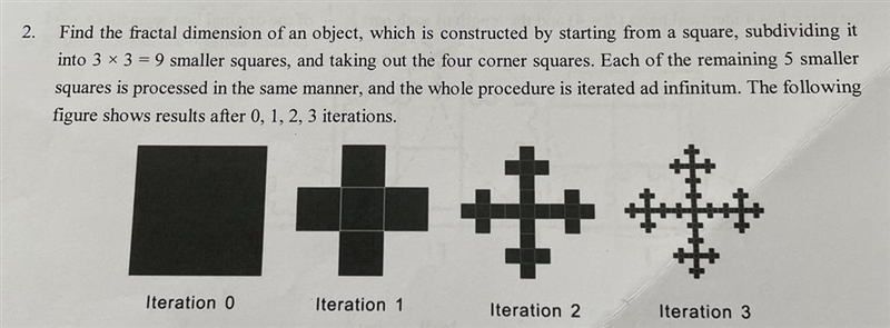 Find the fractal dimension of the object.-example-1