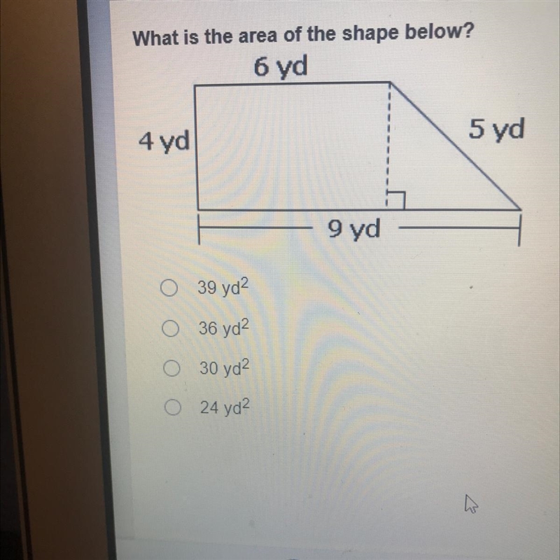 Question 2 of 20 - 2020-2021 T-Mat What is the area of the shape below? 6 yd 4 yd-example-1