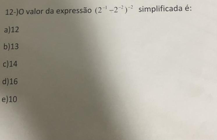 ME AJUDEM PFV!!O valor da expressão (NA FOTO)simplificada é: a)12 b)13 c)14 d)16 e-example-1