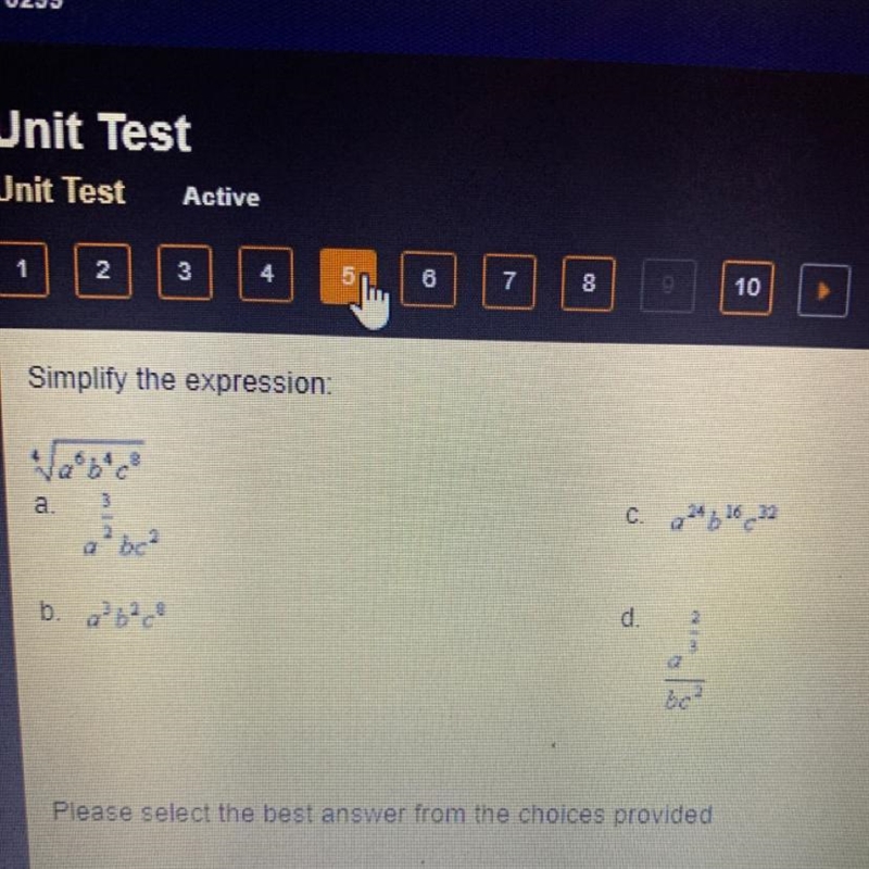 Simplify the expression: 4va^6b^4c^8 a.a^3/2 bc^2 C.a^24 b^16 c^32 b.a^3 b^2 c^9 d-example-1