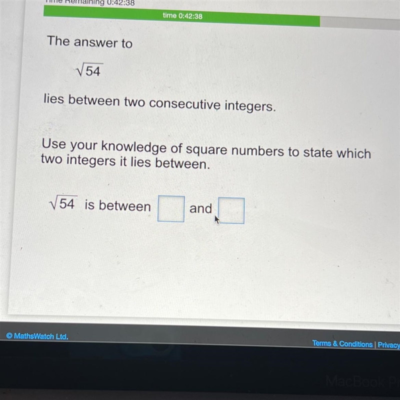 The answer to The square root of 54 lies between two consecutive integers. Use your-example-1