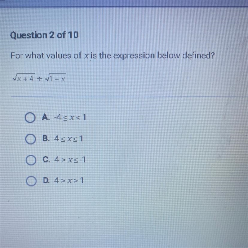 For what values of x is the expression below defined? VX + 4 = V1- x-example-1