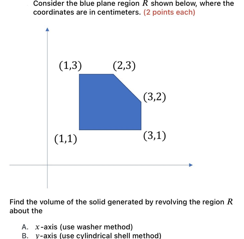 Find the volume of the solid generated by revolving the region about the A.)-axis-example-1