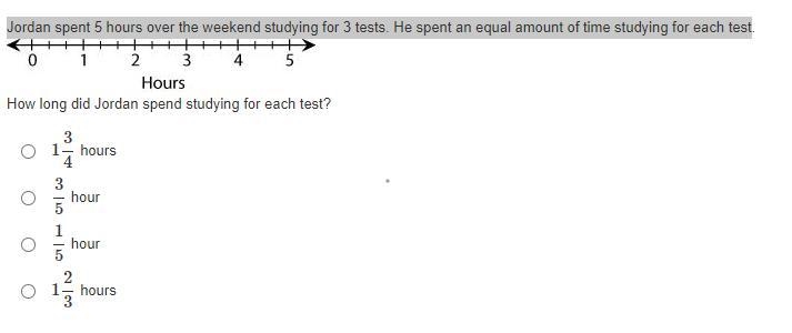 Jordan spent 5 hours over the weekend studying for 3 tests. He spent an equal amount-example-1