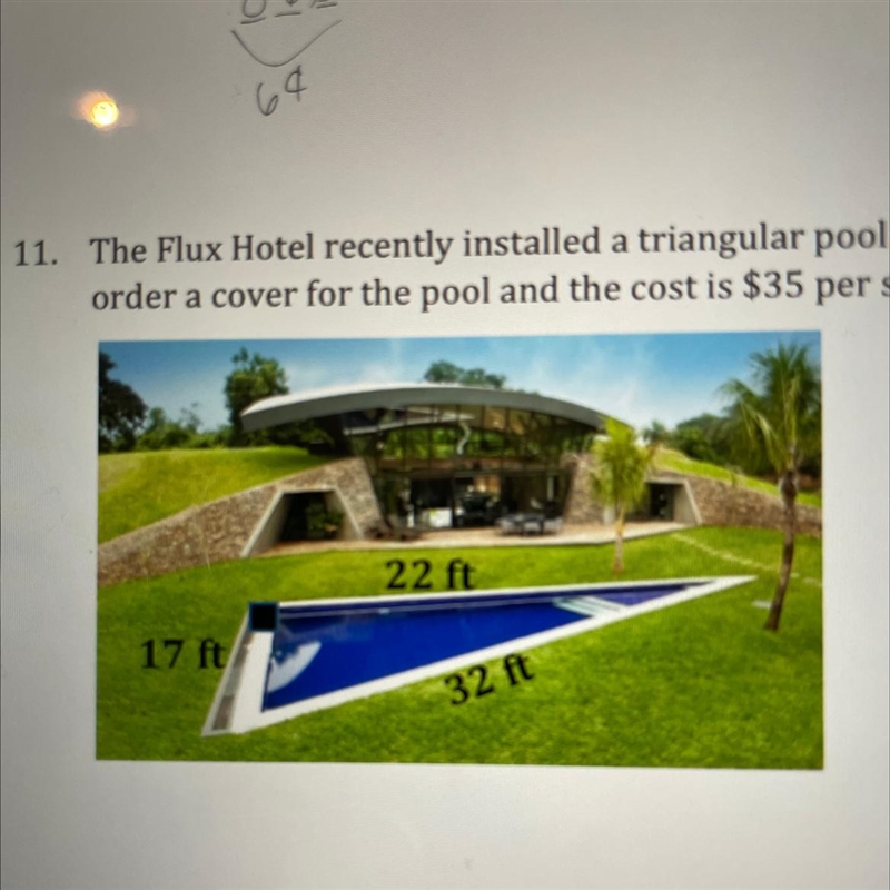 The flux hotel recently installed a triangular pool as shown below. If the hotel manager-example-1