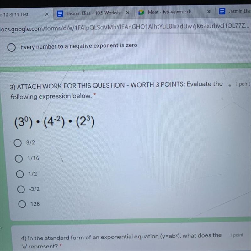 1 point 3) ATTACH WORK FOR THIS QUESTION - WORTH 3 POINTS: Evaluate the following-example-1