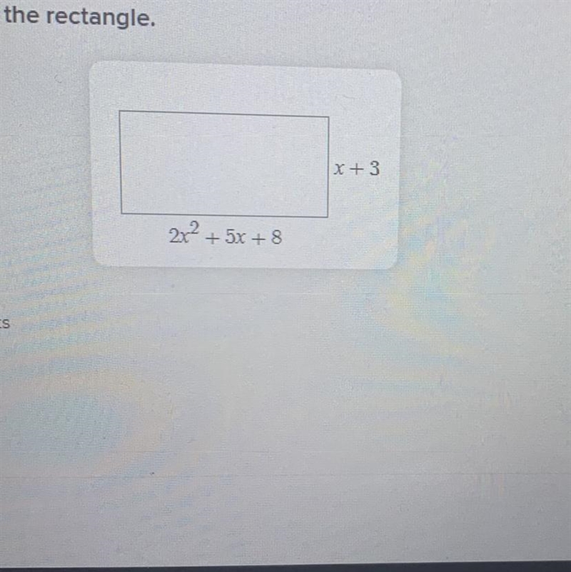 Find a polynomial that represents the perimeter of the rectangle.-example-1