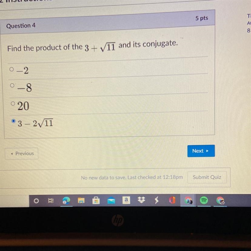 Find the product of the 3+ V11 and its conjugate.-example-1