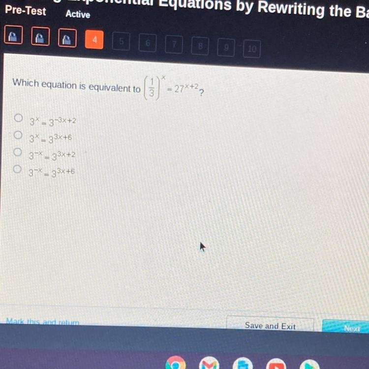 Which equation is equivalent to 1 3 = 27X+22 O 3*-3-3x+2 O 3* = 33x+6 O 3-* - 33x-example-1