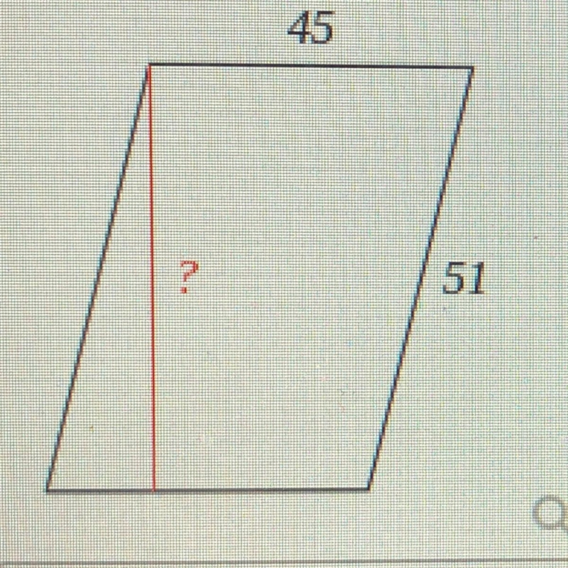 Find the height of the parallelogram shown below, if the area is 2115. 45 ? 51-example-1