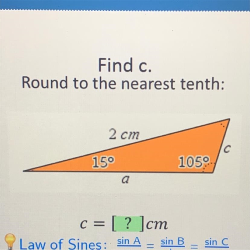 Find c. Round to the nearest tenth:-example-1