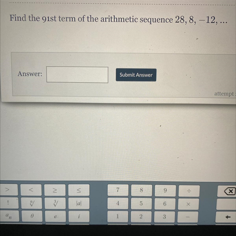 Find the 91st term of the arithmetic sequence 28, 8, –12, ... Anybody know the answer-example-1