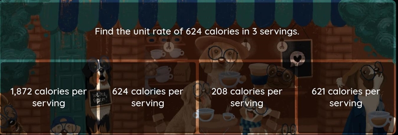 Find the unit rate of 624 calories in 3 servings. Its 8th grade math.-example-1