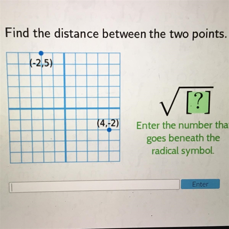 Find the distance between the two points (-2,5) (4,-2)-example-1