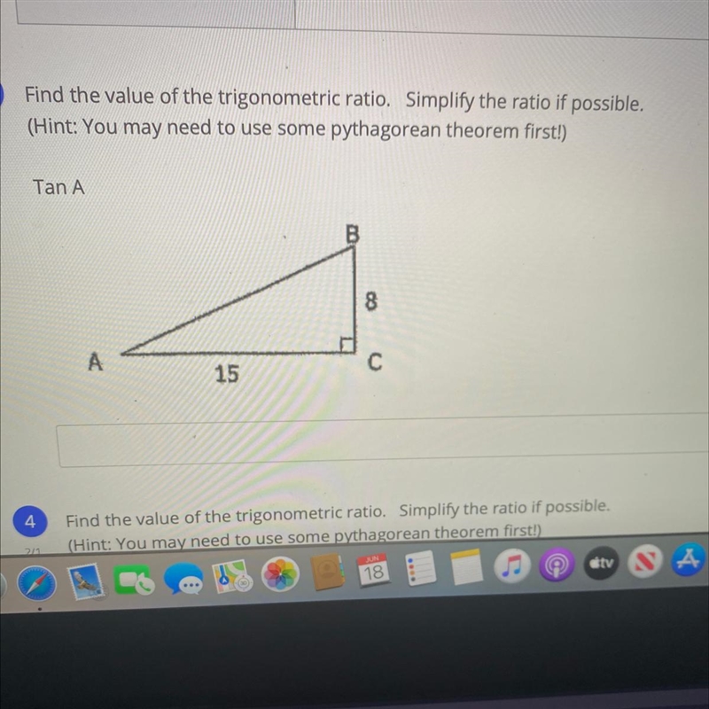 Find the value of the trigonometric ratio. Simplify the ratio if possible. (Hint: You-example-1