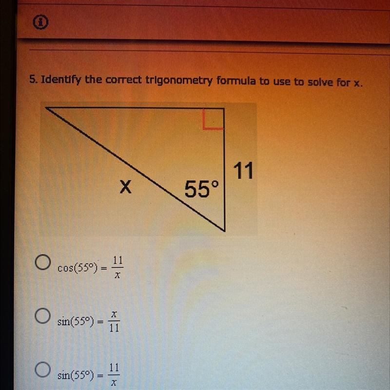 5. Identify the correct trigonometry formula to use to solve for X.-example-1