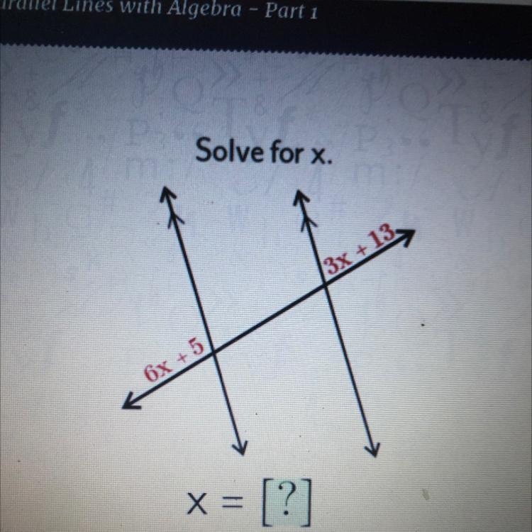 Solve for x. 3x + 13, H 6x + x = [?] Enter-example-1