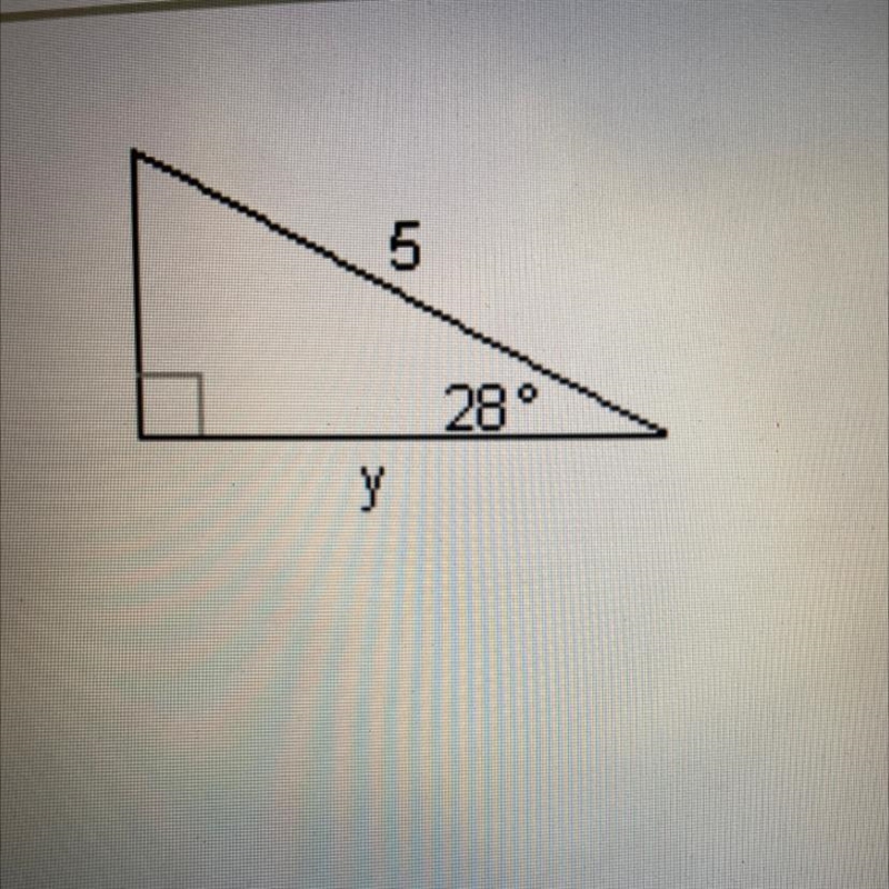 Find the value of y. A) y= 5tan28° B) y= 5tan62° 09 y=5cos28 D) y= 5cos62-example-1