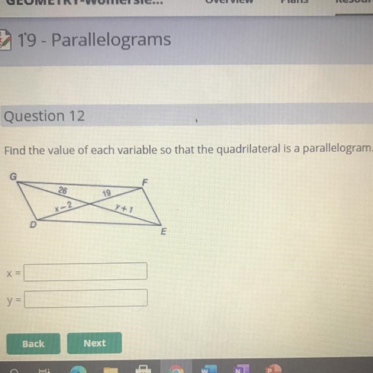 Find the value of each variable so that the quadrilateral is a parallelogram. G 19 X-example-1