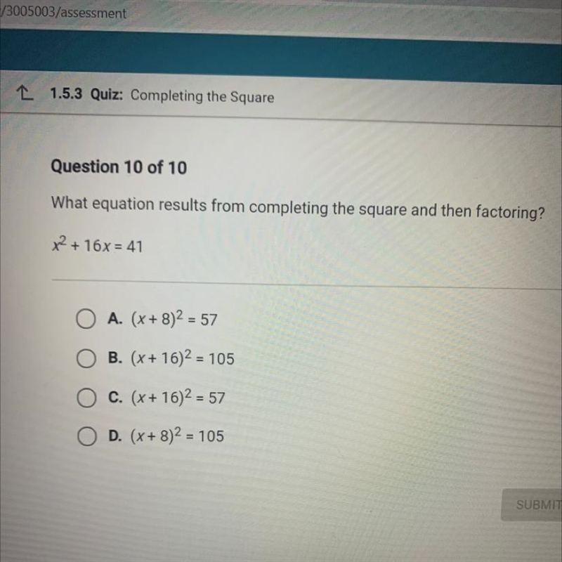 What equation results from completing the square and then factoring? x2 + 16x = 41-example-1