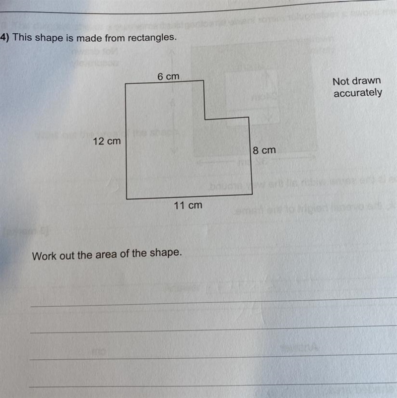 4) This shape is made from rectangles. 6 cm Not drawn accurately 12 cm 8 cm 11 cm-example-1