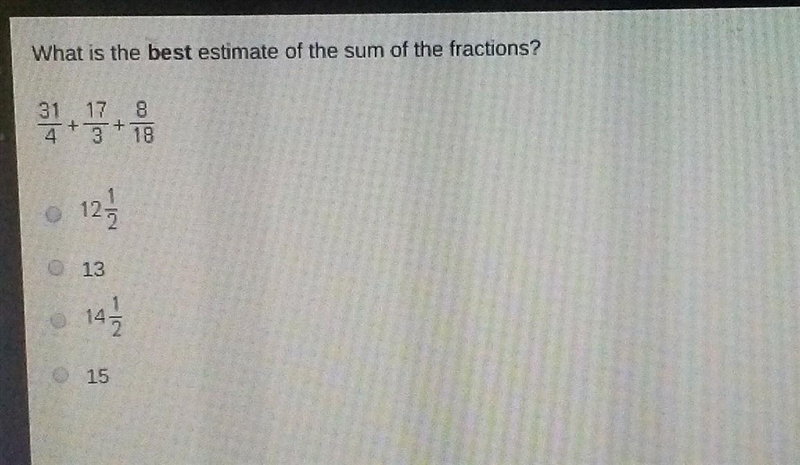 What is the best estimate of the sum of fractions? ​-example-1